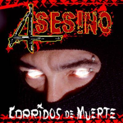 Asesino: "Corridos De Muerte" – 2002